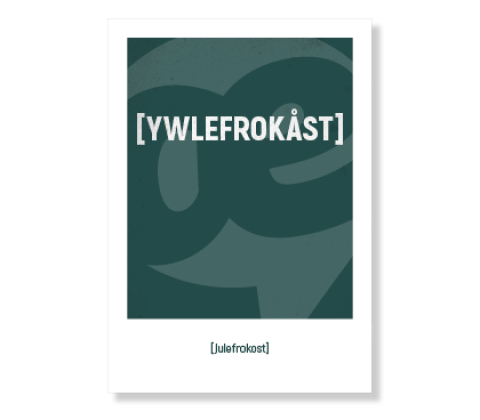[Ywlefrokåst] Julefrokost