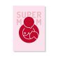 Super Mom - Rød