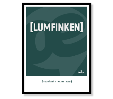 [Lumfinken] En som ikke har rent mel i posen