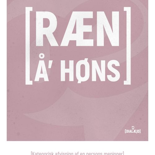 [Ræn å' høns] Kategorisk afvisning af en persons meninger